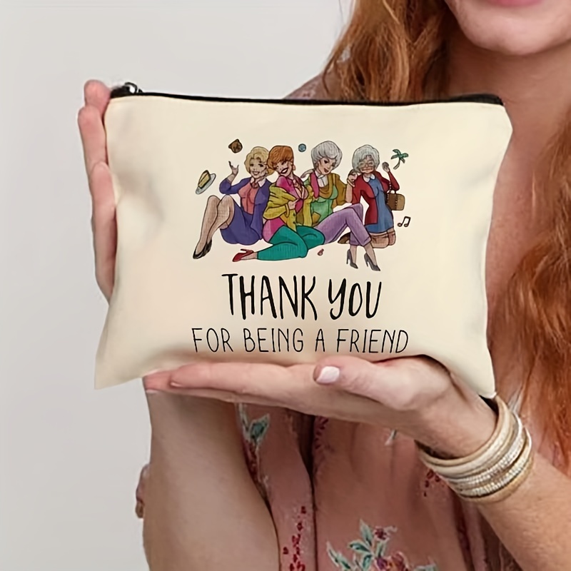 

Thank You For Being A Friend, Canvas Letter Printed Makeup Bag For Women Zipper Toiletry Bags