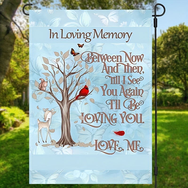 

1pc, In Memory Flag Memorial Flag, Cemetery Decoration Remembrance Flag, Memorial Garden Flag Gravesite Saying Yard Outdoor Decoration Double Sided Waterproof Flag 12x18inch