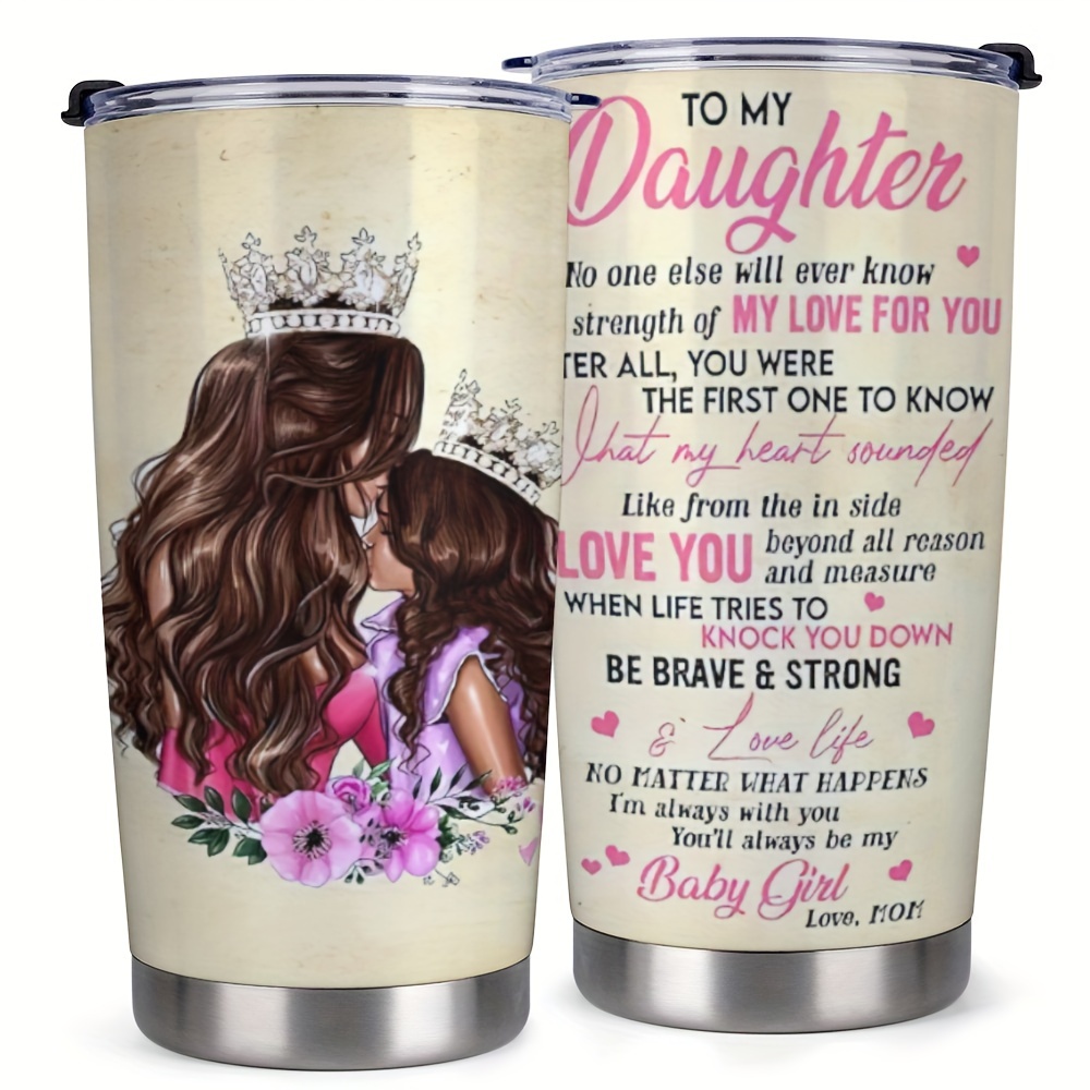 

1pc Gifts For Daughter From Mom, Mothers Day Gifts For Daughter - Daughter Birthday Gifts - Mother Daughter Gifts Ideas - 20oz Queen Unique Tumbler