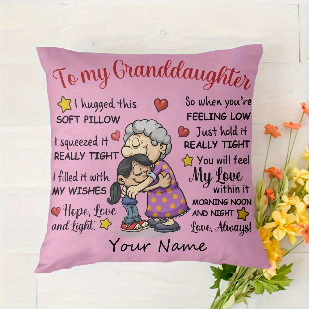 

Customizable Granddaughter Throw Pillow Cover 18x18 Inch - Contemporary Style Polyester Zippered , Hand Wash, Keepsake Gift With Personalized Name Option (insert Not Included)