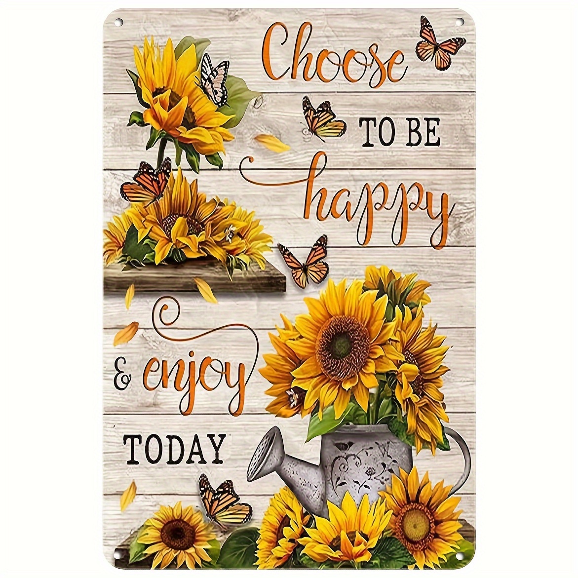 

1pc Rustic Metal Sign, Inspirational "choose To Be Happy & Enjoy Today" Quote, Vintage Sunflower & Butterflies Wall Art, Farmhouse Decor With Pre-drilled Holes For Easy Hanging, 8x12 Inch