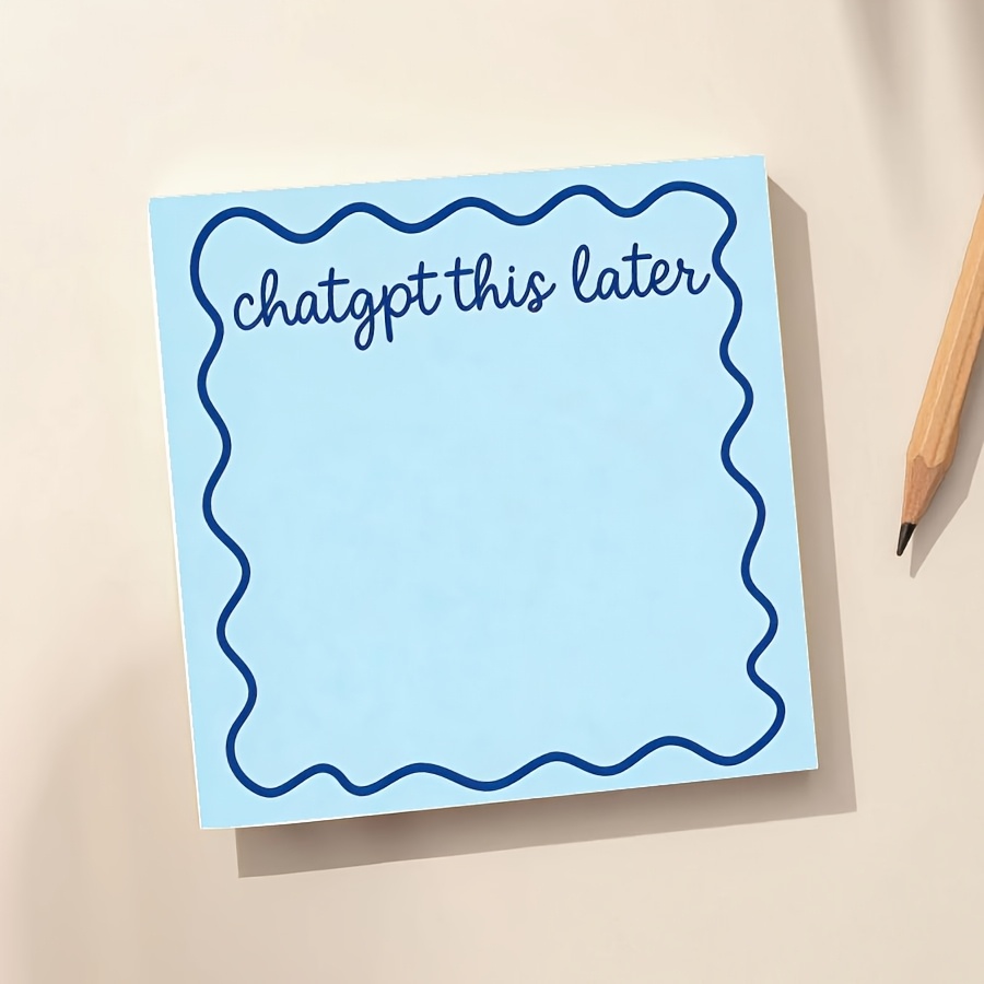 funny   this later memo pad ai tool inspired sticky notes aesthetic blue wavy border stationery 50 sheets productivity note paper tech   office decor creative student gift