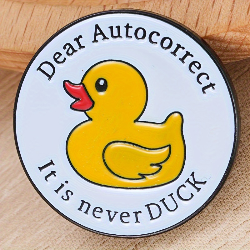 

'-correct, This Is Not A Duck' Humor Brooch Pin - Cute & , Uv Plated Zinc Alloy, Casual Attire Or Parties