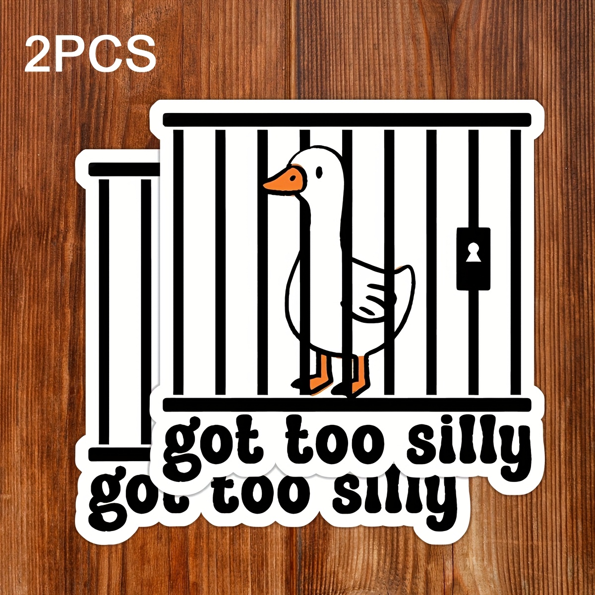 

Hilarious 'got Too Silly' Goose Sticker - Vinyl Decal For Cars, Laptops & More - Perfect Gift Idea