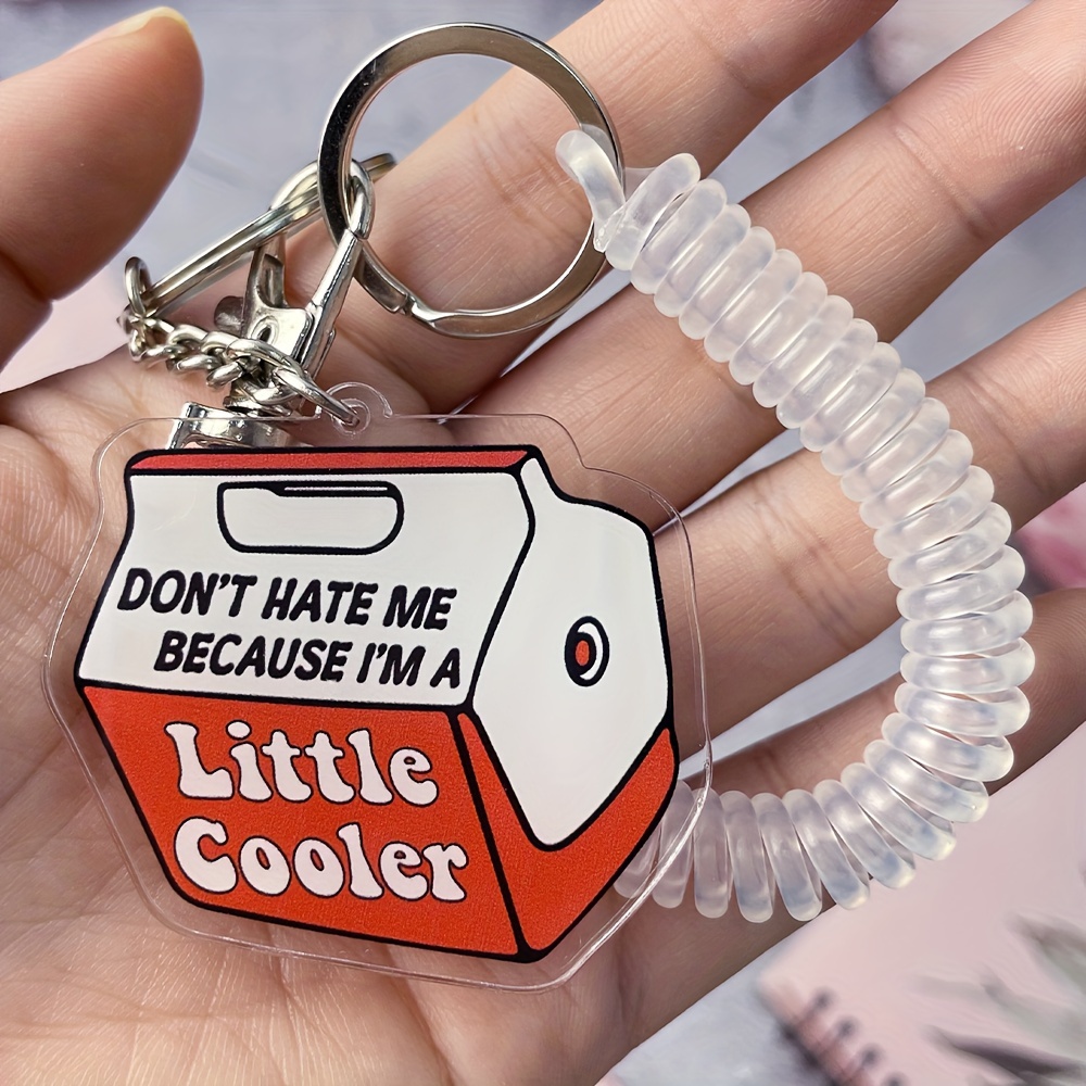 

1pc " Me I'm A Little Cooler" Acrylic Keychain - Retractable Lanyard Clip, Fun , Ideal Gift For Valentine's Day, Thanksgiving, Christmas, Halloween, New Year - Key Ring & Bag Accessory