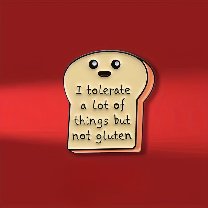 

Gluten-free Humor Brooch Pin - Cute Bread Slice Design With English Lettering, Alloy Cartoon/slogan Accessory