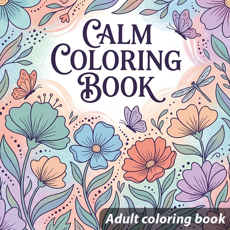 TEMU Adult Coloring Book: Floral And Pattern Background, Adult Coloring Book For Relaxation, Focus, And . Suitable For Coloring, Cozy Afternoon, And