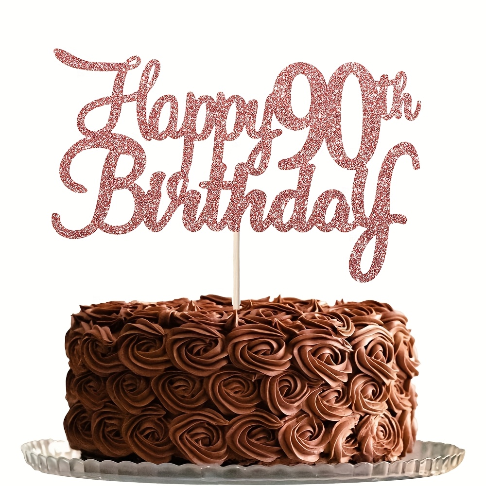 1pc Happy 90th Birthday Cake Topper Glitter 90th Birthday Cake Pick Cheers To Old Decorations For 90th Birthday Theme Party Supplies Rose Golden