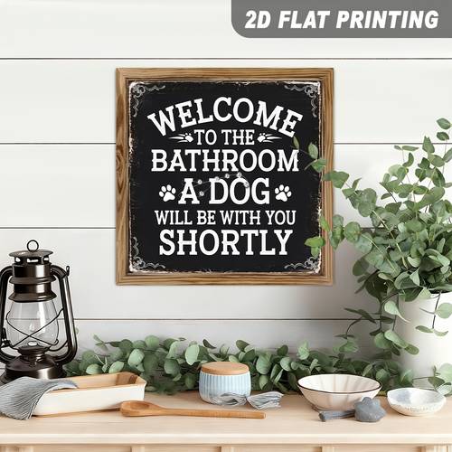 2d flat 2d flat surface 1pc of 2d flat surface welcome to the bathroom a dog is about you wooden hanging sign pet themed wall hanging vintage rustic bathroom decor suitable for home bathroom and entryway decorative signs