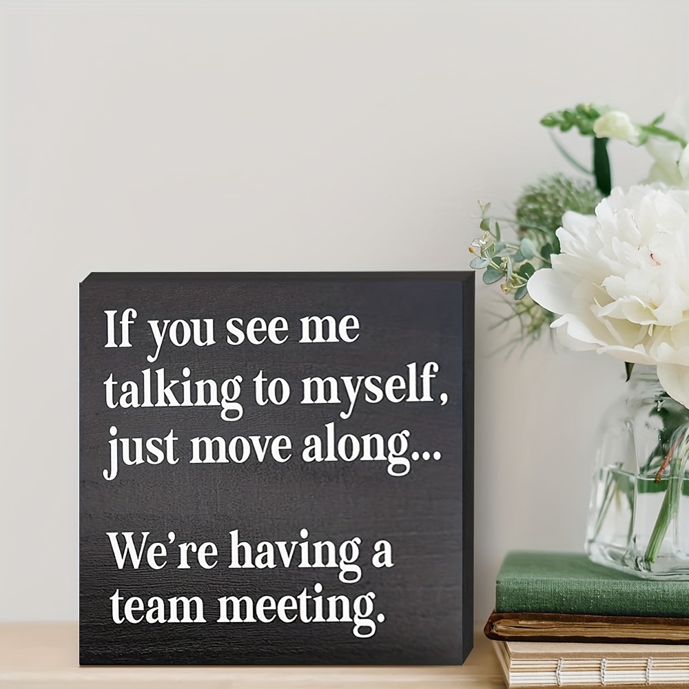 

. Having A Team Meeting Funny Quote Sign For Home Office Bar Decor Office Plaque Gift For Office Plaque Decor For Home Decor Bar Art Decor