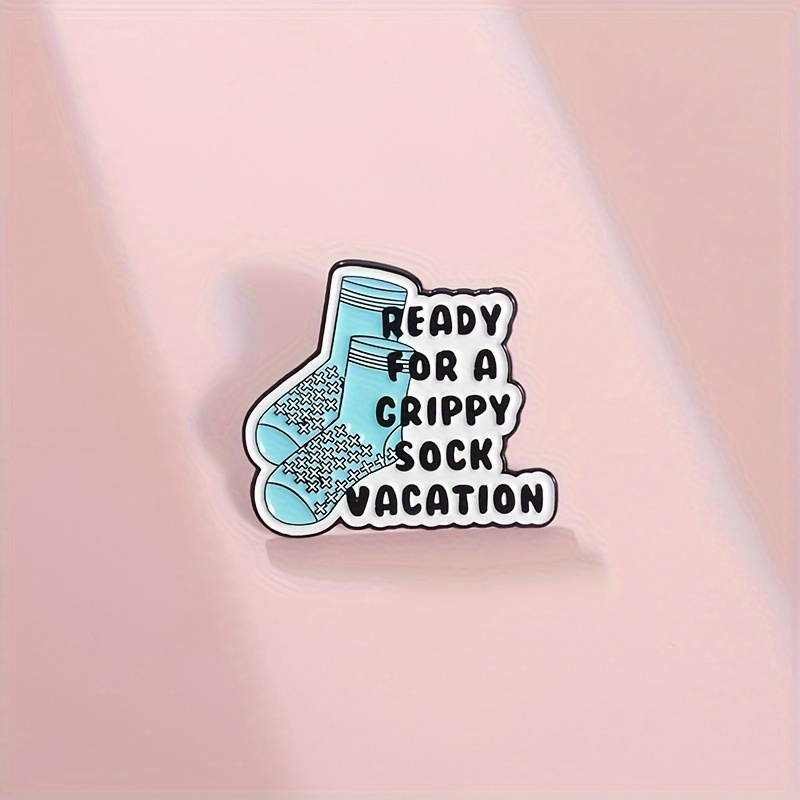 

1pc, Cartoon Style Enamel Pin, "ready For A Crippy Sock Vacation" Quote, Fun Blue Patterned Sock Design, Lapel Pin For Collar, Hat, Backpack, Gift For Friends