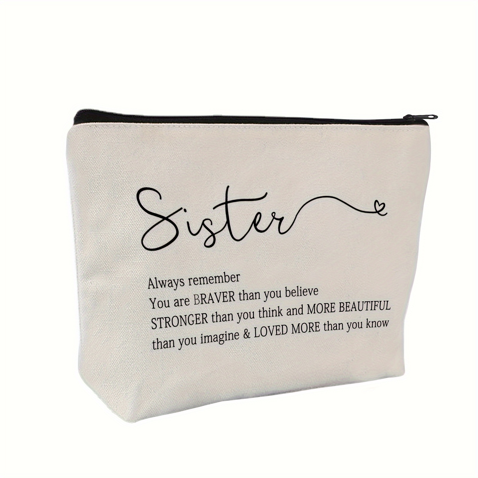 

Inspirational Makeup Case For A Special Sister: "always Remember You Are Braver Than You Think" - Cosmetic Bag Gift