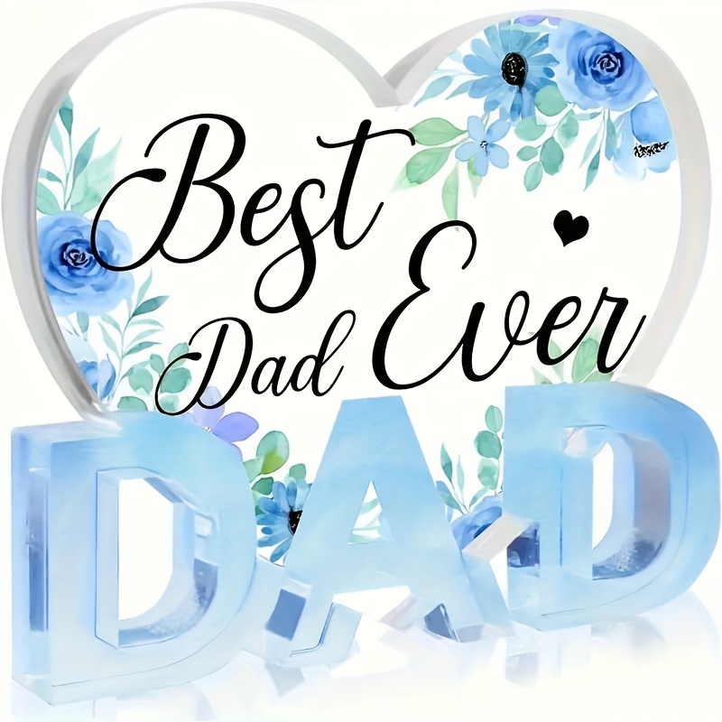 Image of 1pc Acrylic Heart Plaque For Dad - "best Dad Ever" Sign With , Perfect , Birthday, Or Christmas Gift From Son Or Daughter, Clear Acrylic Table Decor For Home Or Office