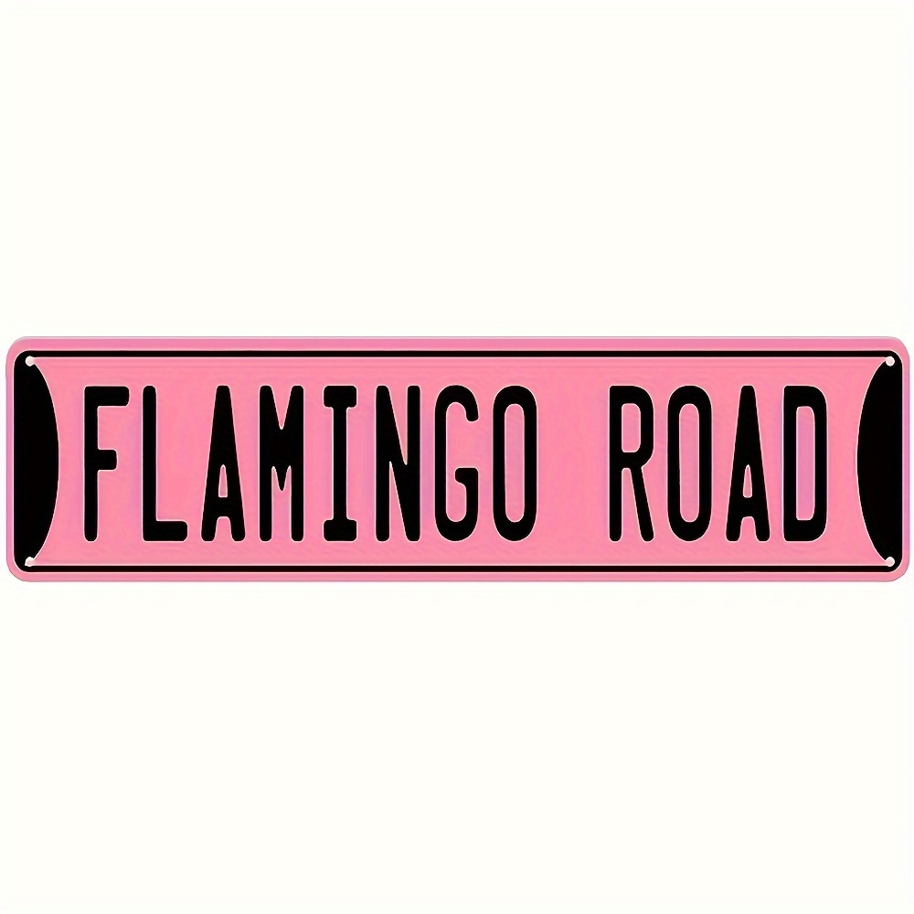 

1pc Metal Aluminum Tin Sign, Flamingo Road, Hanging Aluminum Wall Sign, For Bedroom Kitchen Garden Wall Pub Club Coffee Hanging Sign Decor 4*16inch(10*40cm)