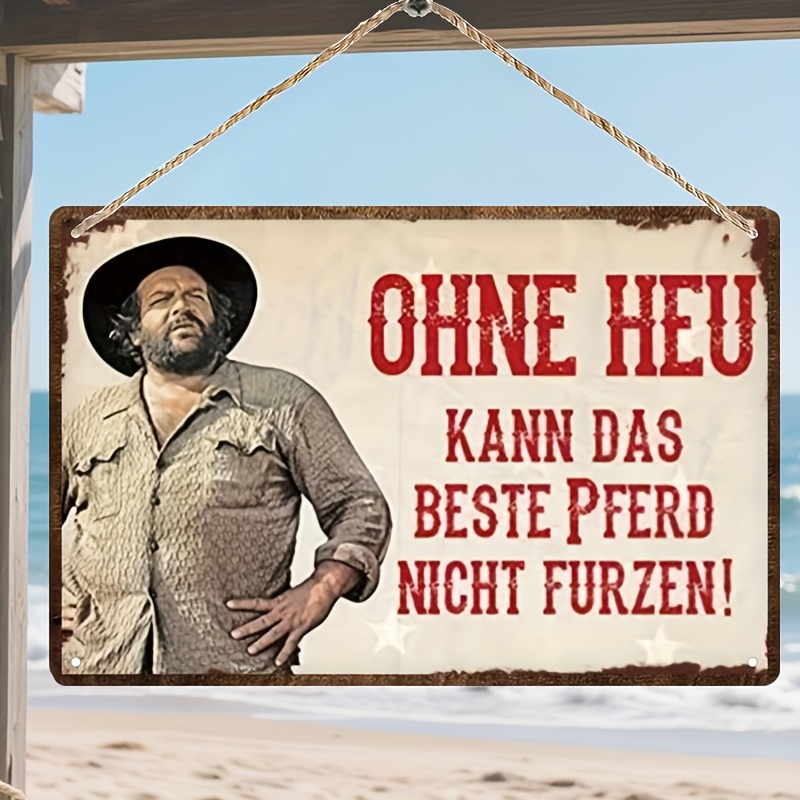 E-shop 2D Flach, Vintage Flach Eisen 2D Metallschild, 1 Stück mit deutschem Text "Ohne Heu Kann Pferd Nicht Furzen!" & Cowboy-Kunst - Rustikale
