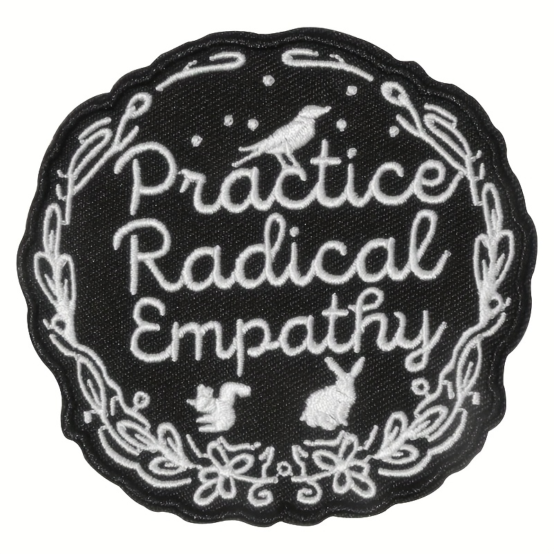 TEMU 1pc Practice Radical Empathy Patch Humorous Badge For Clothing Jacket Trucker Hat Gift