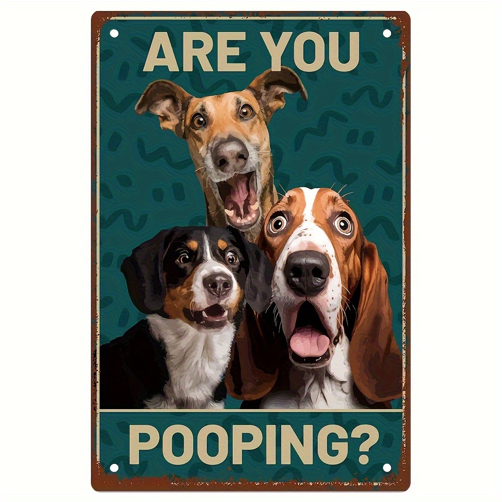 

Funny Metal Sign Decor Dachshund Are You Pooping Restroom Bathroom Wall Decor, Dog Lovers Gift Metal Sign Decor 8x12 Inches