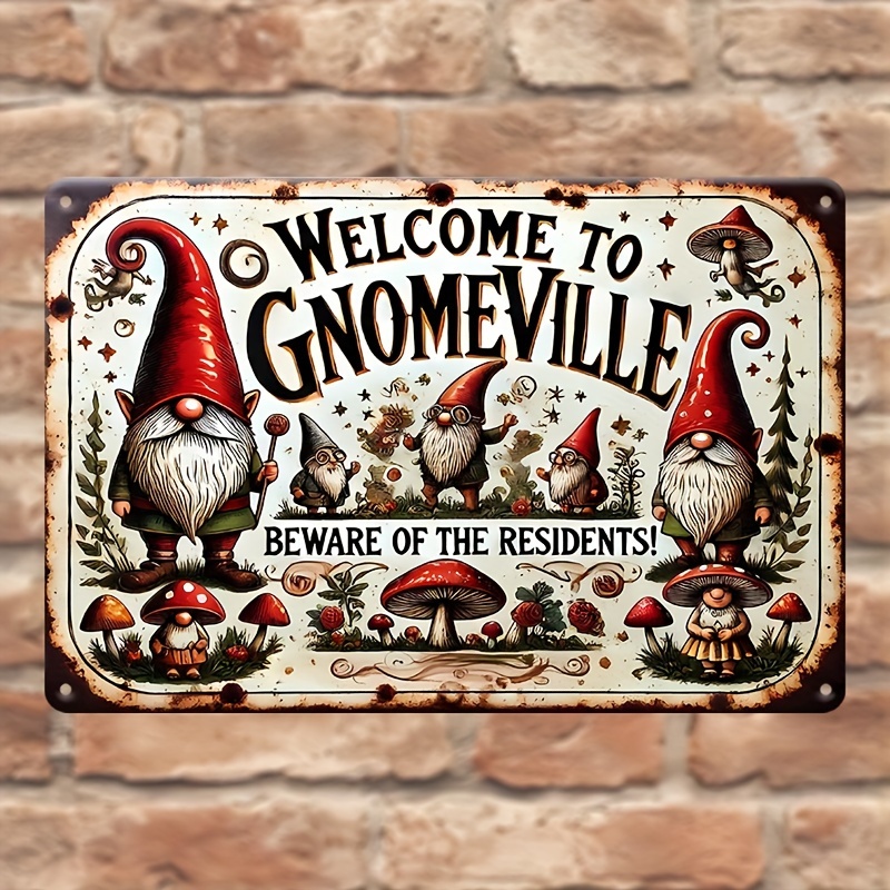 

Gnomeville - Metal Decor For , Bar, , & | Tin Plaque Pre-drilled For Hanging |