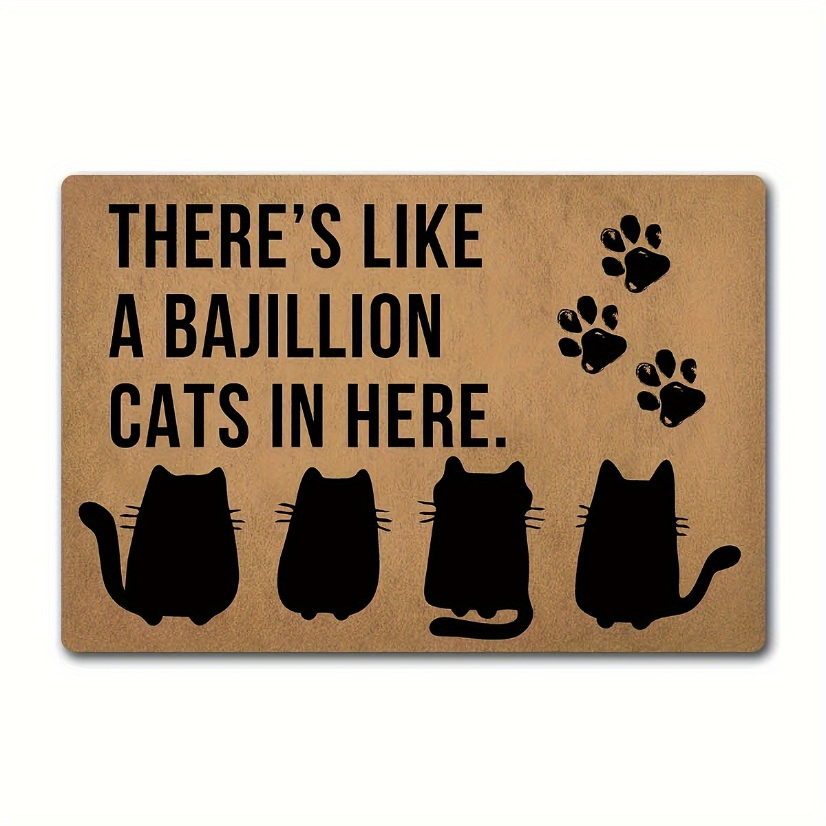 

Funny Welcome Doormat 's Like A Bajillion Cats In Here Cute Cats Rug (23.6 X 15.7 In) Print Top With Anti-slip Rubber Back Doormat Gift Doormat For The Entrance Way Front Porch Rugs