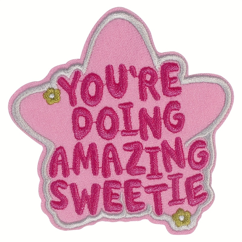 A Single Embroidered Patch With The Words 'you're Doing Amazing ' For Clothing Decoration And Additions