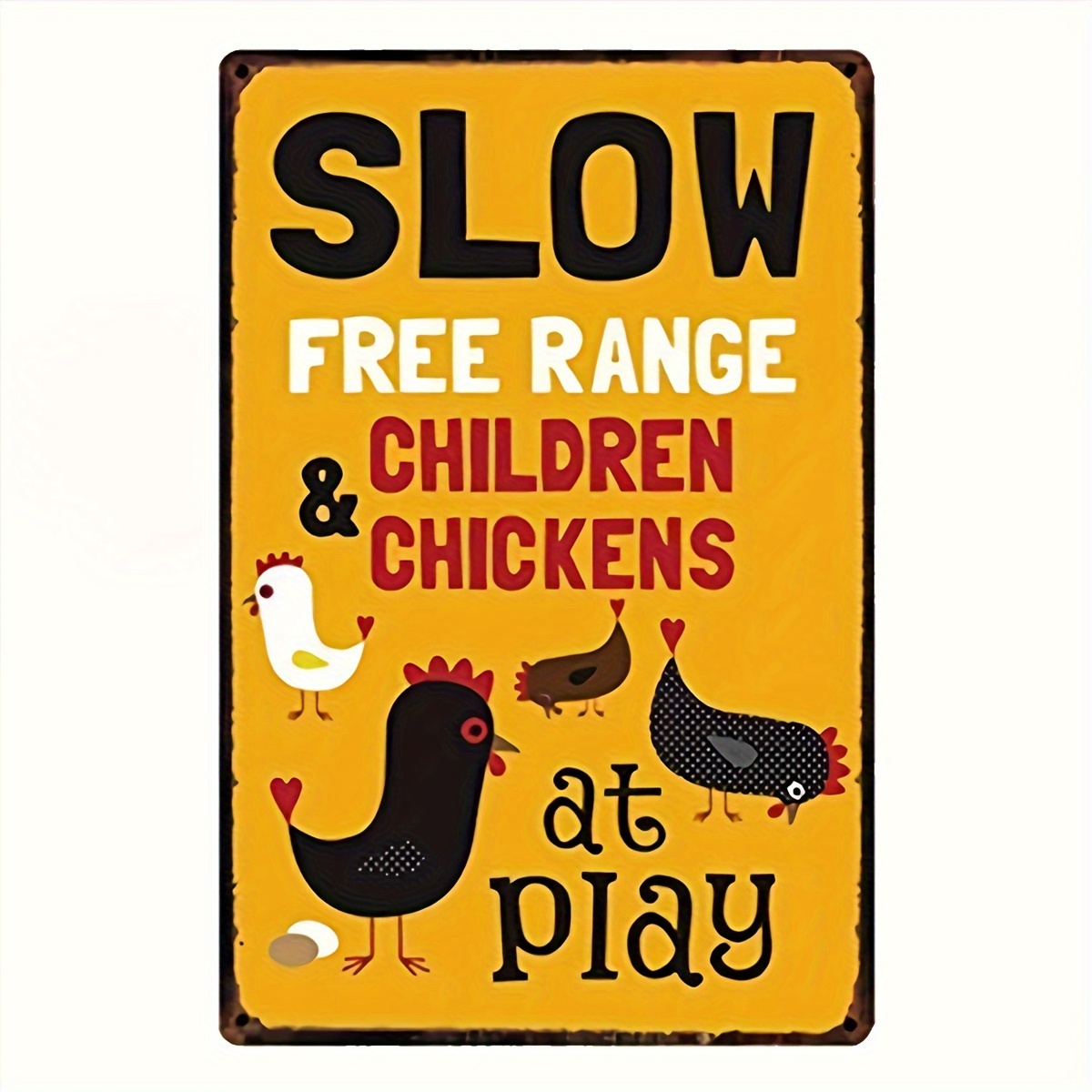 

1pc, Slow Free Range Chickens At Play Metal Tin Sign 8x12inch Home Kitchen Bar Pub Farm Wall Decor