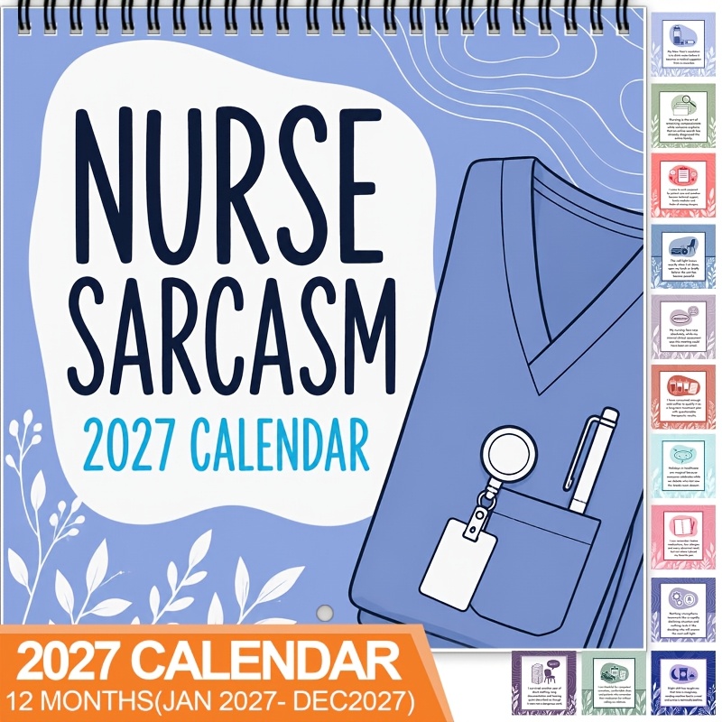 TEMU 2027 Fun Nurse Sarcastic Calendar 12-month Spiral Bound Calendar Including Hospital , , And Medical Humor Annotations For Holidays, Home And