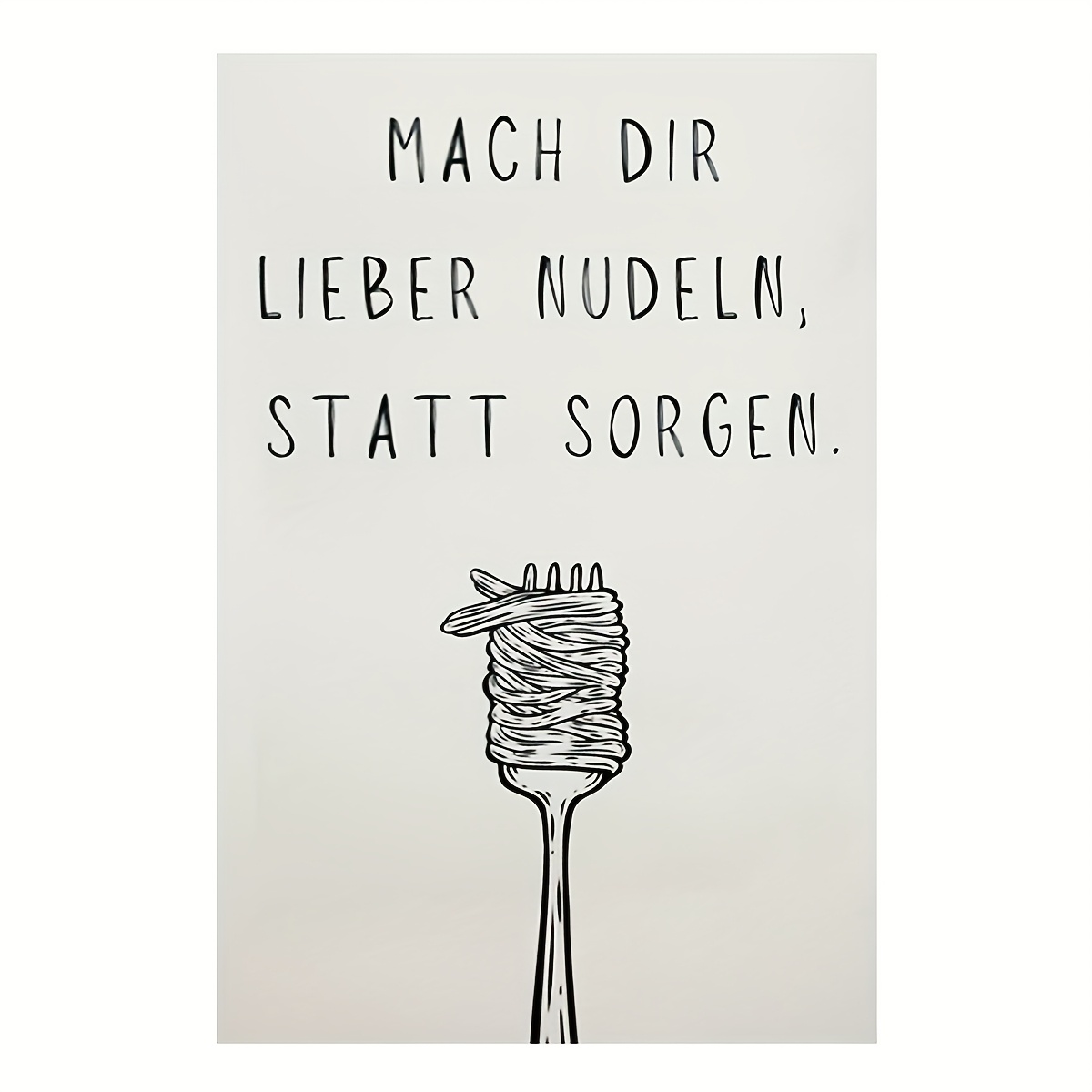 E-shop Rahmenloses Pasta Abstraktes Kunst Leinwand Poster | "Mach Dir Lieber Nudeln, Statt Sorgen" Zitat, Ideal für Küche, Esszimmer, Wohnzimmer