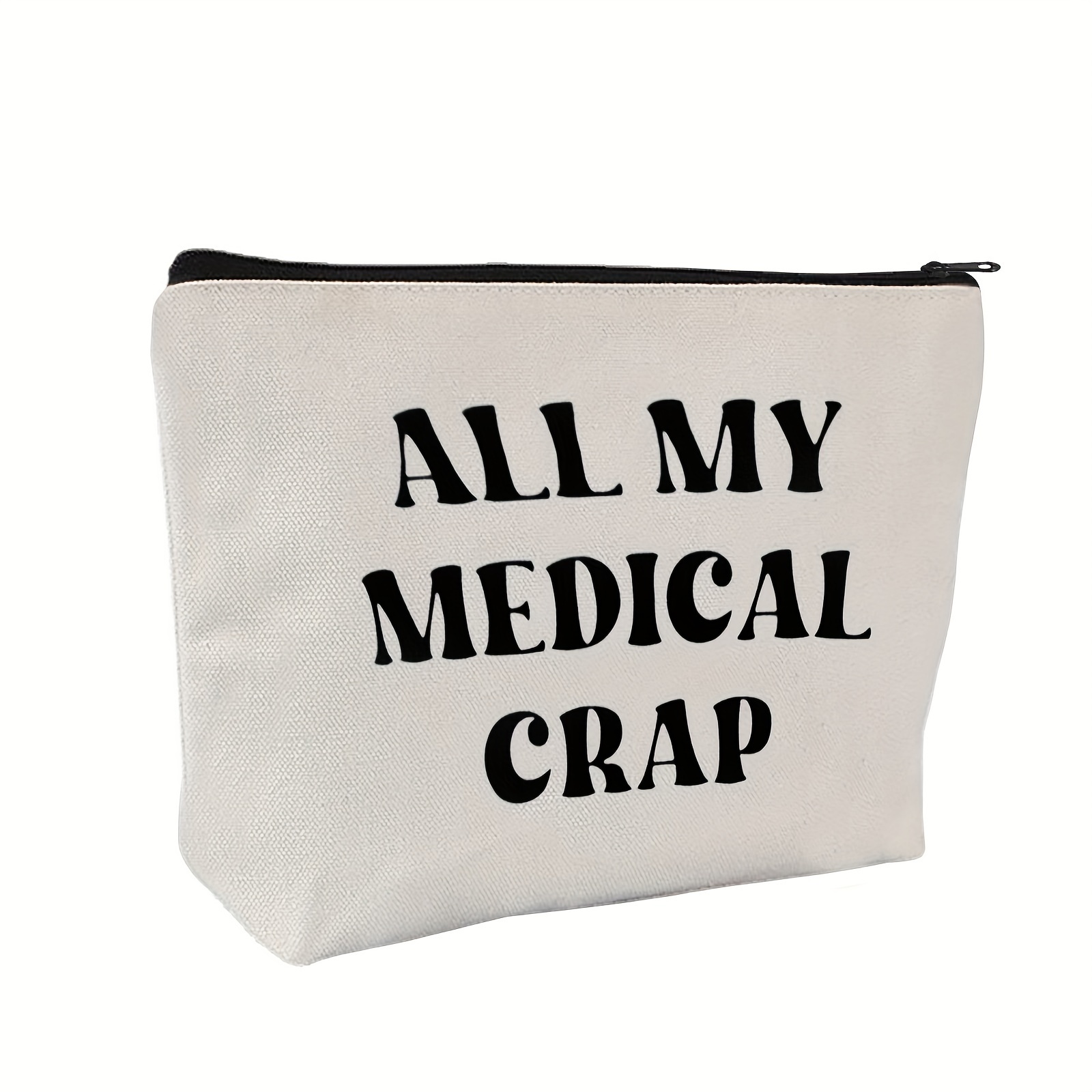 

Canvas Cosmetic Bag For Women, Beige Medicine Organizer Pouch With 'all My Medical Crap' Print, Non-, Unscented, For Chronic Illness, Ra, , Ehlers-danlos, Endometriosis