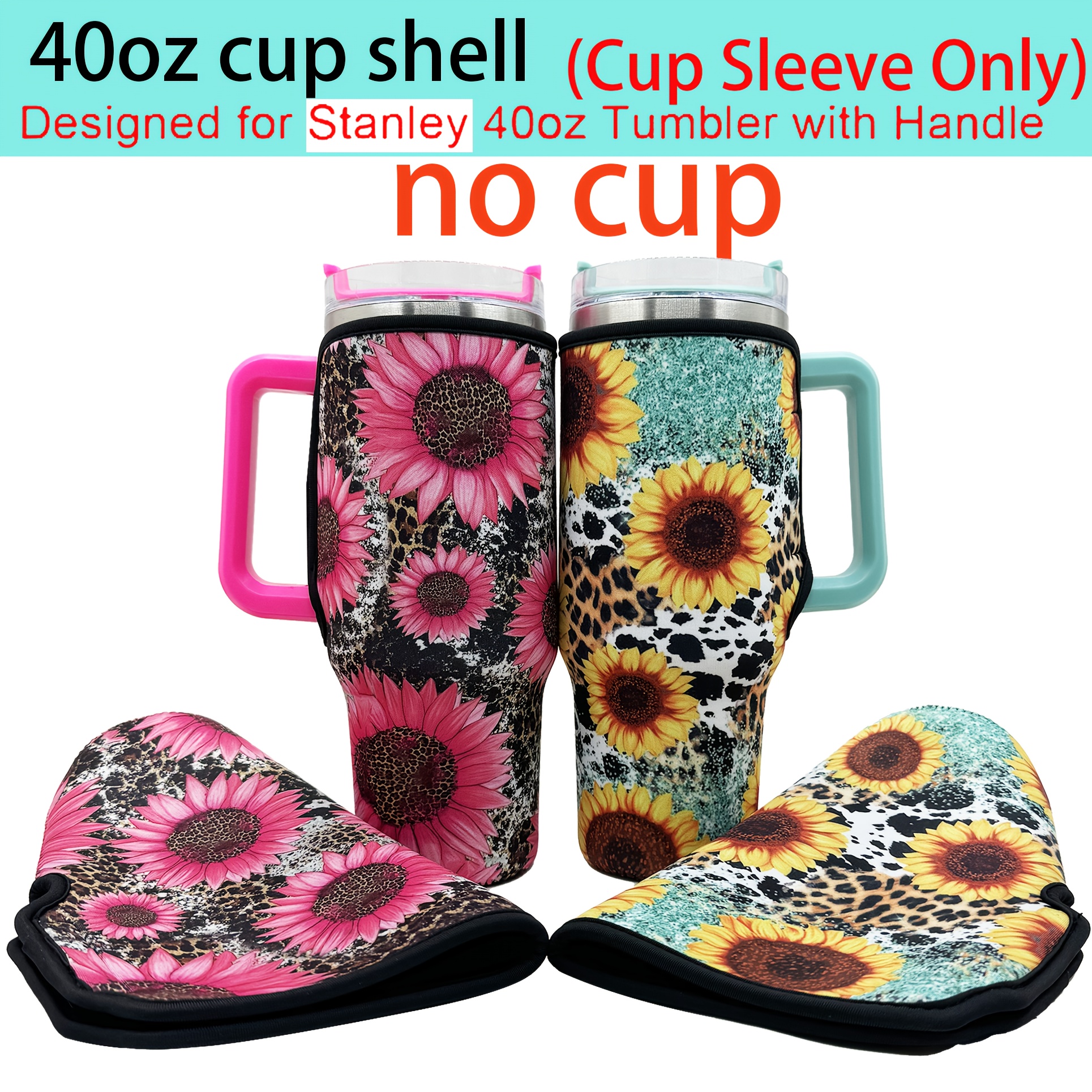 

1pc Sunflower Neoprene Cup Sleeve, Insulated Cold-resistant & Scratch-proof For 40oz Stanley Tumbler With Handle (sleeve Only)