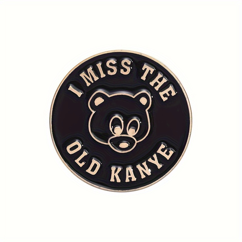 Image of 1pc I Miss Kanye Cute Badges Anime Lapel Pins For Backpacks Metal Enamel Pin Pines Brooches Jewelry Gifts
