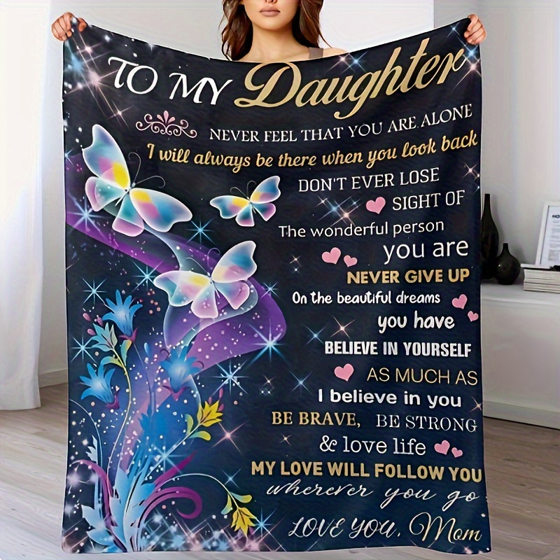 

Satin Weave Flannel Blanket For Daughter With Butterfly Design - All Seasons Hand Washable Or Dry Cleanable - Inspirational Mom To Daughter Gift For Birthday, Camping & Home Use