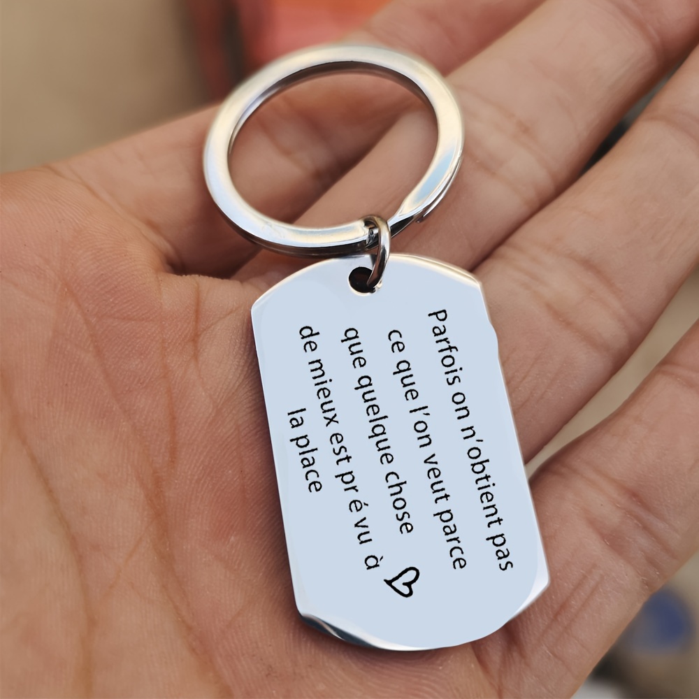 Porte-clés en acier inoxydable avec une citation française Parfois, on ne reçoit pas ce que lon veut parce que quelque chose de mieux est prévu à la  , cadeau pour les   et la famille détails 4