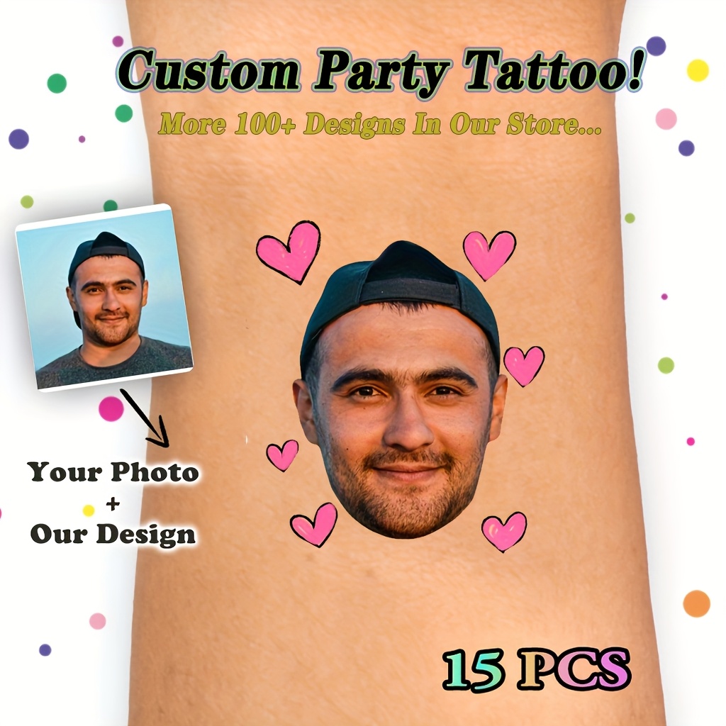 TEMU 15pcs Pack Personalized Photo And Face Temporary Tattoos - Custom Picture And Prank Tattoos For Parties, Birthdays, Weddings - Easy Application