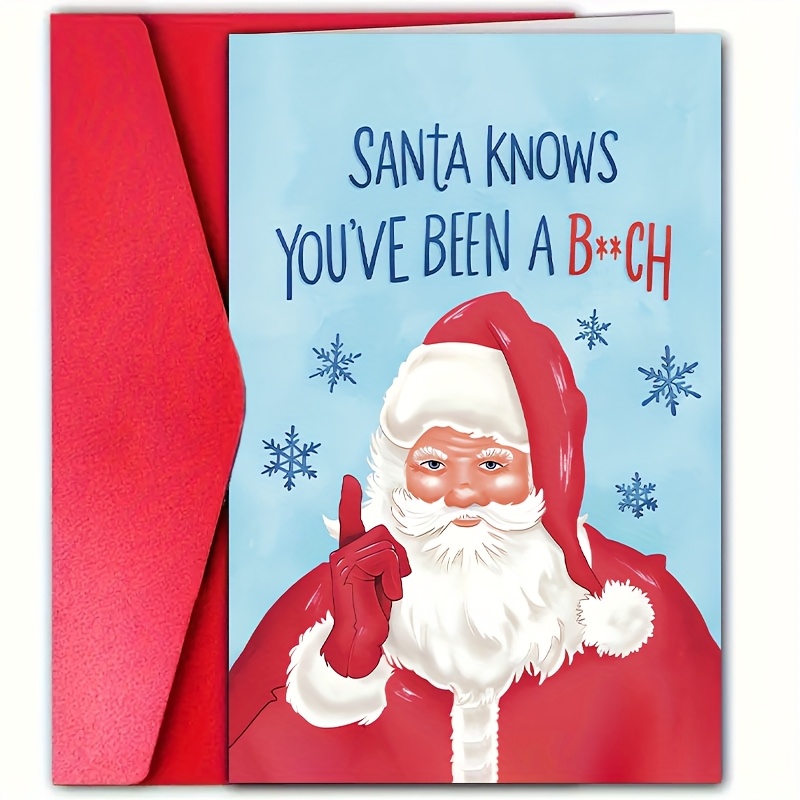 

1pc Humorous Christmas Greeting " Knows You've A B**ch" , 4.7x7 , Personalized For - Unique