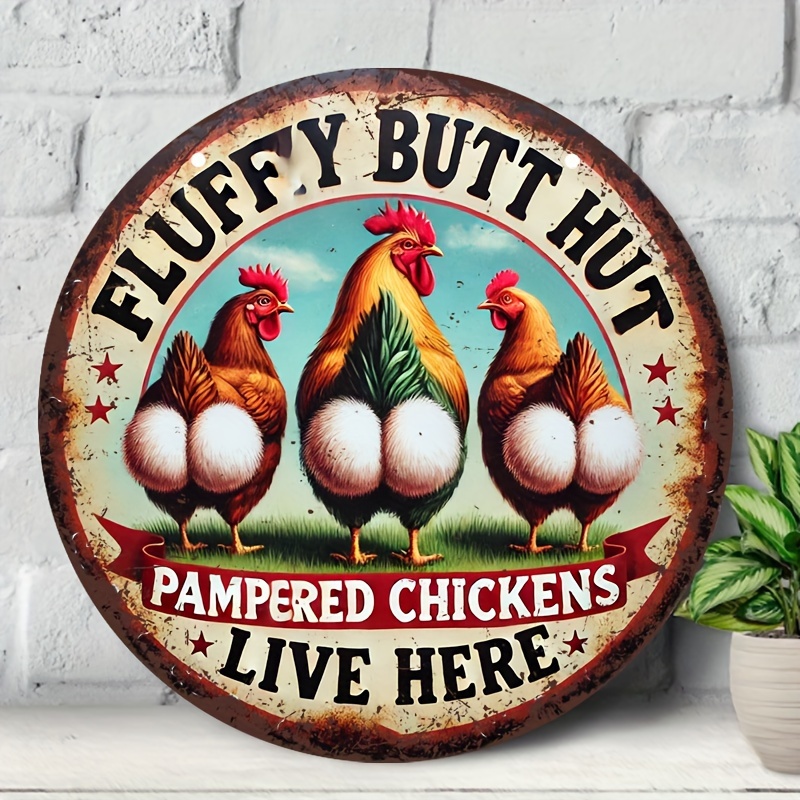 

Fluffy Butt Hut: Chickens Live Here - Vintage Rooster Wall Decoration (20cm X 8in)