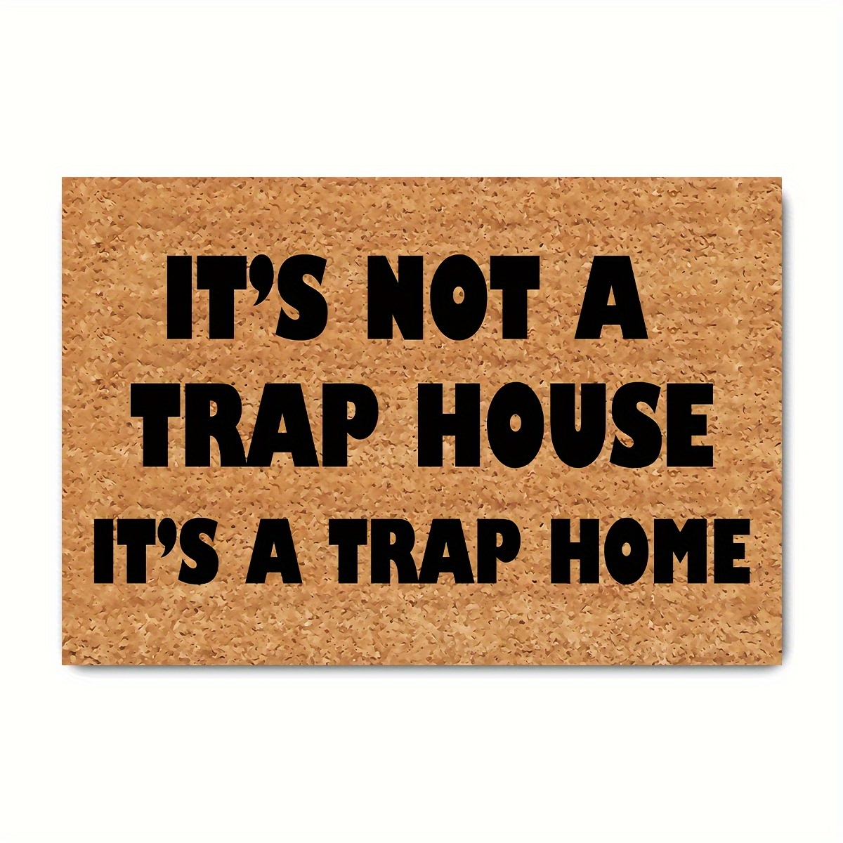 

Funny Welcome Mats Novelty Prank Gift Doormat It's Not A It's A Trap Home (23.7 In X 15.9in)anti-slip Rubber Doormat For The Entrance Way Indoor Mat Front Door Decor Front Porch Welcome Mat