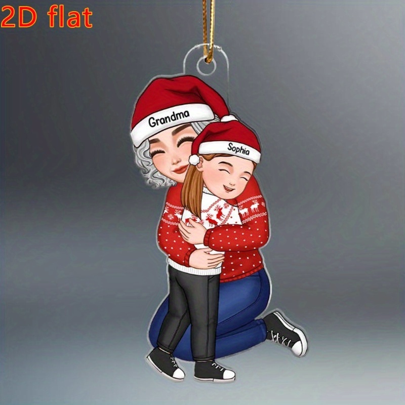 TEMU 2d Flat, 2d Customizable Cute Grandma Hugging Grandson/granddaughter Christmas Tree Ornament - Personalized Acrylic Christmas Hanging Decoration