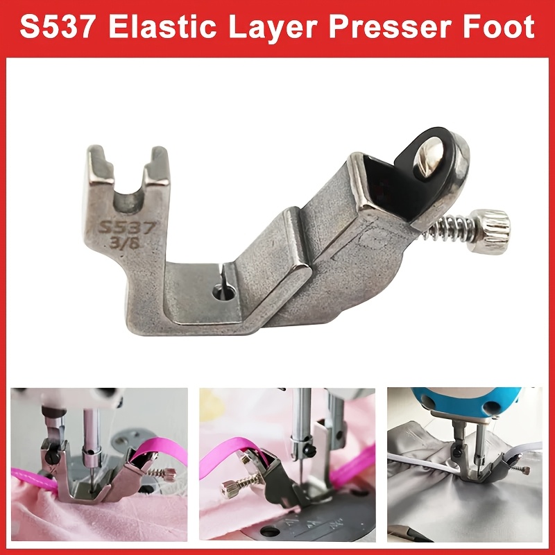 

1 Piece Of Industrial Sewing Machine Part S537(3/8) Upper Band/ Presser Foot Flat Car Band Presser Foot