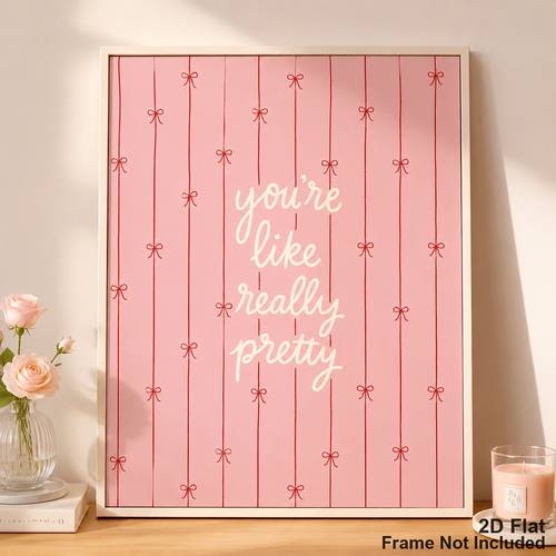 item picture 2d flat posters and prints unframed canvas wall art modern minimalist inspirational letter print with pink stripes and you are like really pretty quote hd printing for bedroom living room apartment wall decor