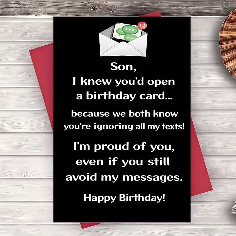 1 greeting card and 1 envelope funny birthday card for son from mom or dad text message humor   parent greeting for men   son celebration gift idea flat card