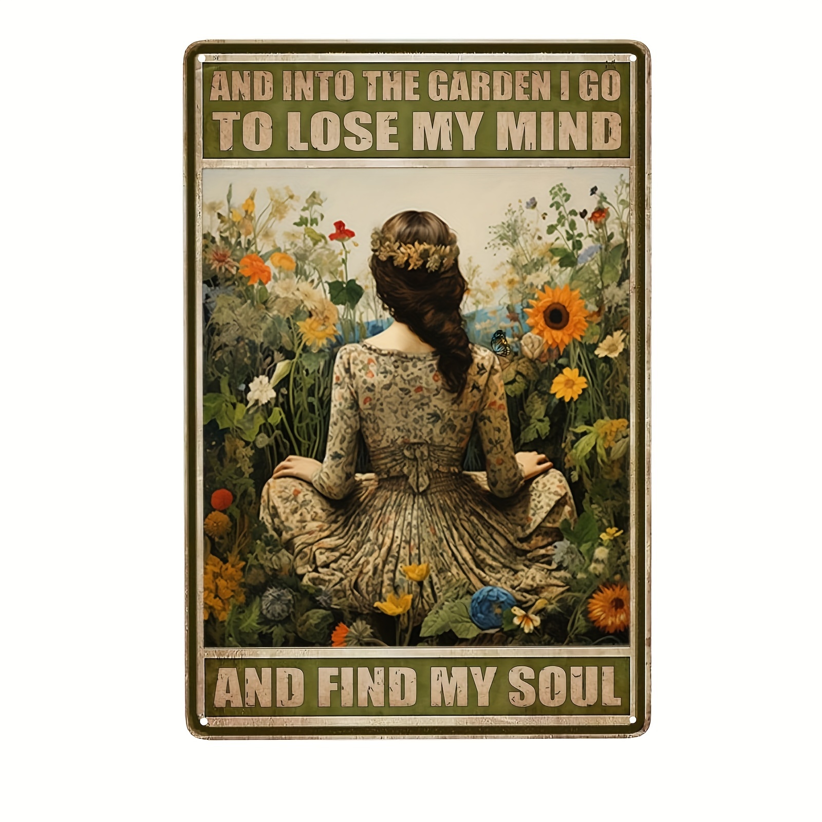 

1pc Funny Garden Decor Sign, Into The Garden I Go To Lose My Mind And Find My Soul Sign, Gardening Gift For Women, Hippie Garden Decor Retro Vintage Metal Tin Sign For Home Outdoor Patio 8x12 Inch