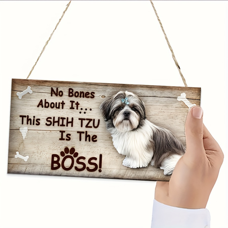 Shih Tzu Boss Decorative Sign, Laminated Wood With Graphic Design ...