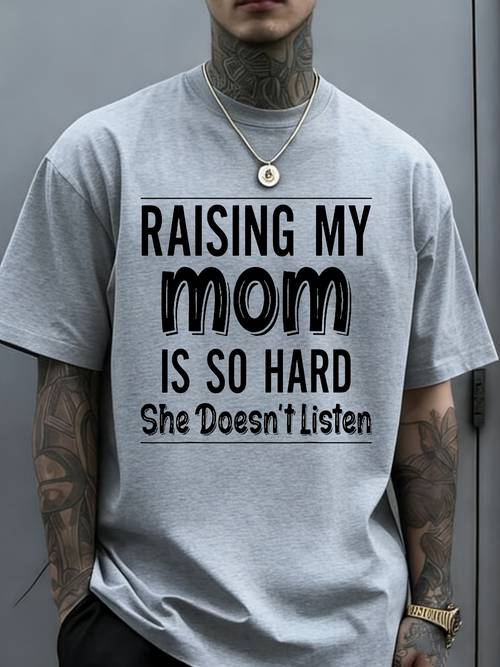 raising is so hard she doesnt listen funny mom quote t shirt breathable sweat wicking and soft suitable for daily commutes lounging at home and casual wear matching outfits for couples to their relationship