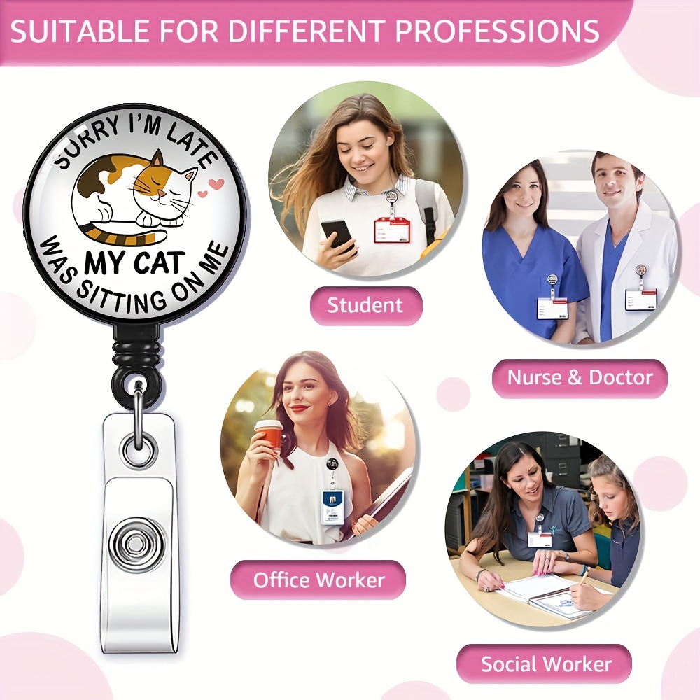 Sorry I'm Late My Cat was Sitting On Me Badge Reel Retractable with  Alligator Clip, Funny Cat ID Badge Holder Gift for Office Worker Boss  Colleague