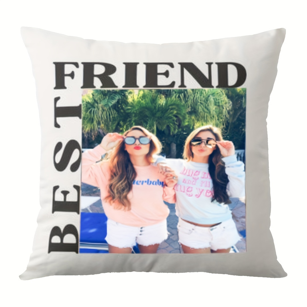 

1pc, Custom Short Plush Single Side Print, 18x18 Inch, Custom Best Friend Bff Photo Pillow Cover, Funny Gifts For Friends (cushion Is Not Included)