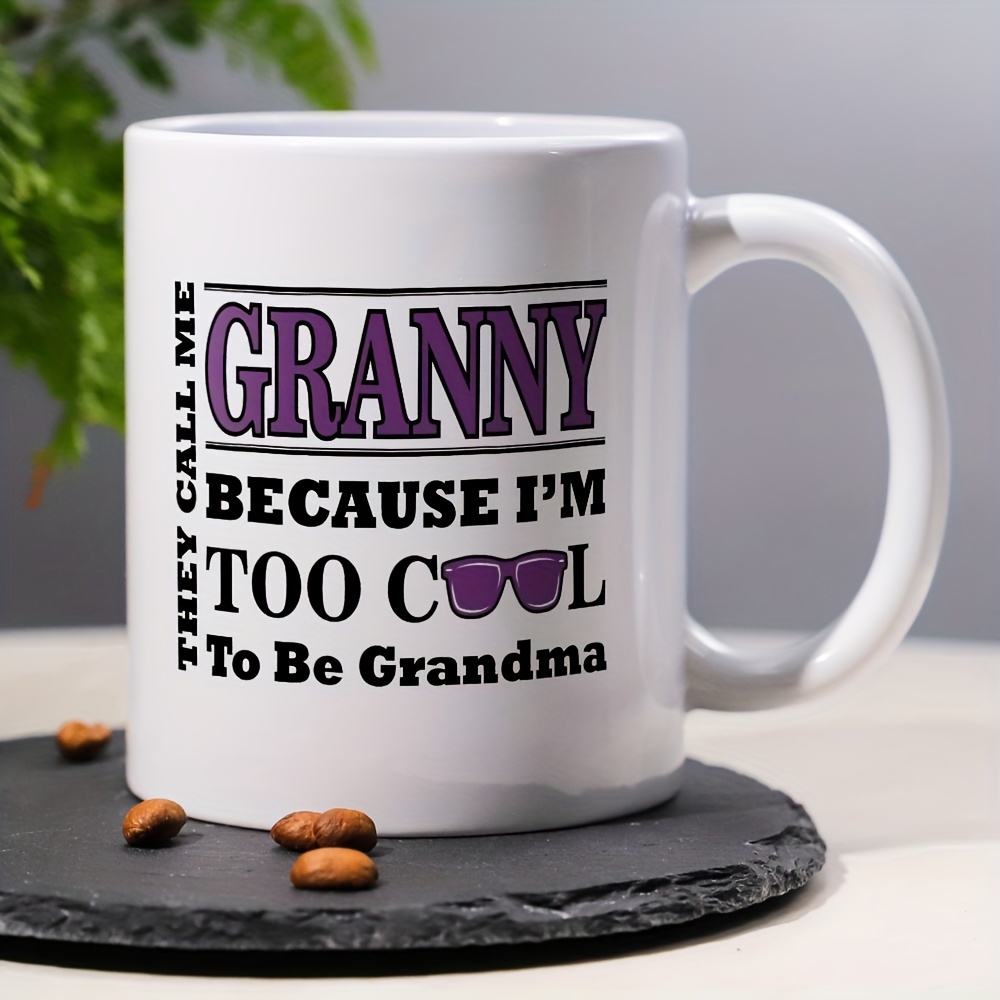 

Day Gift For Granny To Be A Grandma Glasses Gift 11oz Ceramic Coffee Mug White