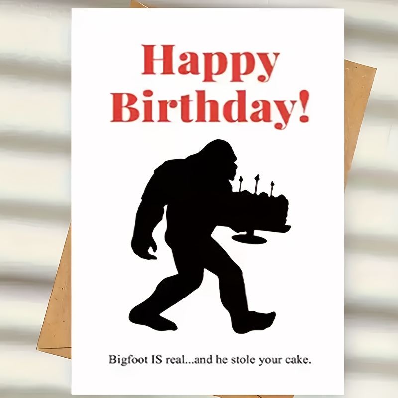 

1pc Bigfoot Birthday Greeting Card - "bigfoot Monster Stole Your Cake" - Humorous Novelty Card , Family, And Colleagues - Includes Envelope - Birthday