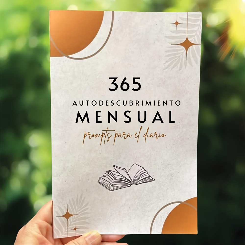 365 Días de Prompts para un Diario de Auto-Desarrollo Mensual: 1 Pregunta Diaria, Desbloquea tu Poder Interior, Alivia la Ansiedad, Ayuda a tu Crecimiento, Sé una Mejor Versión de Ti, Papel Premium, Español