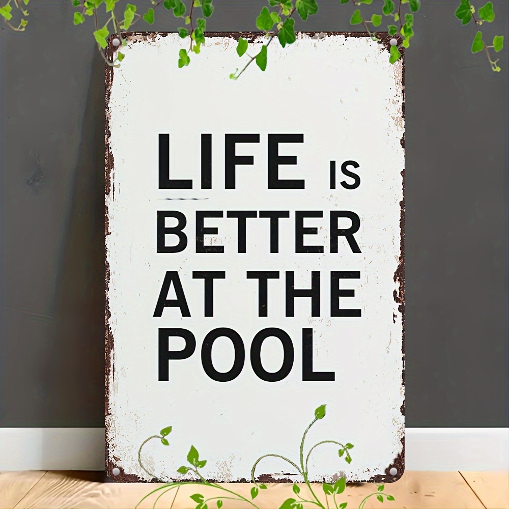 E-shop 2D Flache Aluminium-Wanddekorationsschild "Das ist besser am Pool" - Klassische rustikale Metalltafel für & Garten, 20cm x 30cm, Keine