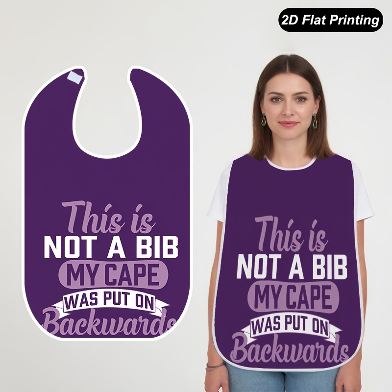 TEMU 1pc 2d Flat Cape Backwards Printed Bibs Fashionable Adult And Elderly For , Stylish Bib, Durable Construction, Easy To Clean, Easy To Grab,